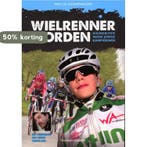 Wielrenner worden 9789002243189 Bart de Schampeleire, Verzenden, Bart de Schampeleire