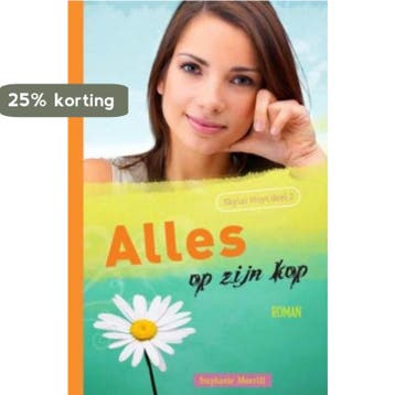 Alles op zijn kop / Skylar Hoyt / 2 9789029796293, Verzenden, Stephanie Morrill