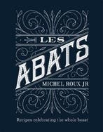 Les Abats 9781409168959 Michel Roux Jr., Verzenden, Zo goed als nieuw, Michel Roux Jr.