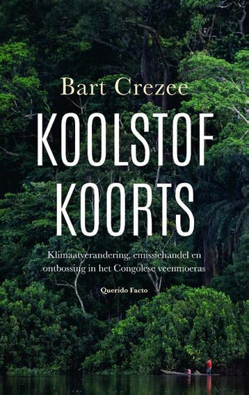 Koolstofkoorts 9789021489285 Bart Crezee, Verzenden, Zo goed als nieuw, Bart Crezee