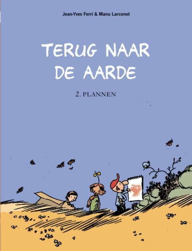 Plannen / Terug op Aarde / 2 9789054922230 J.-Y. Ferri, Boeken, Stripverhalen, Zo goed als nieuw, Verzenden
