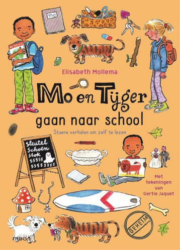 Mo en Tijger gaan naar school / Mo en Tijger / 5, Verzenden, Elisabeth Mollema