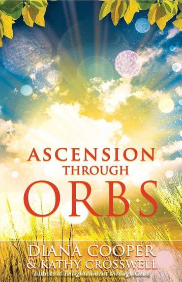 Ascension Through Orbs 9781844091508 Diana Cooper, Verzenden, Diana Cooper