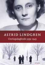 Oorlogsdagboek 1939-1945 9789021675022 Astrid Lindgren, Boeken, Verzenden, Zo goed als nieuw, Astrid Lindgren