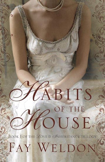Love & Inheritance Bk 1 Habits Of House 9781908800435, Verzenden, Fay Weldon