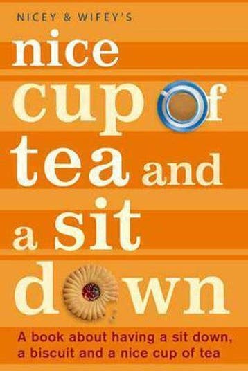 Nice Cup Of Tea And A Sit Down 9780316729178 Nicey, Verzenden, Zo goed als nieuw, Nicey