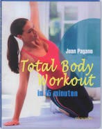 Total body workout in 15 minuten 9789043911597 J. Pagano, Verzenden, J. Pagano