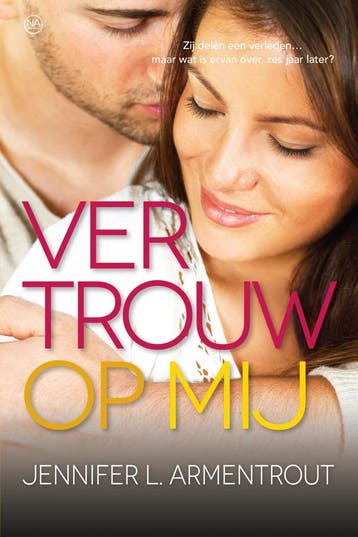 Vertrouw op mij / Wacht op mij / 6 9789401908108, Verzenden, Jennifer L. Armentrout