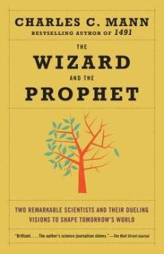 The Wizard and the Prophet 9780345802842 Charles Mann, Verzenden, Charles Mann