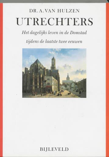 Utrechters 9789061313571 A. van Hulzen, Verzenden, Gelezen, A. van Hulzen