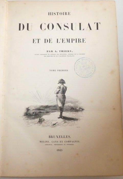 Adolphe Thiers - Histoire du consulat de lempire, 6, Antiquités & Art, Antiquités | Livres & Manuscrits