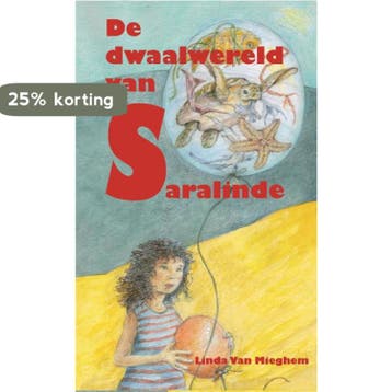 De dwaalwereld van Saralinde 9789462664302 Linda Van Mieghem, Verzenden, Linda Van Mieghem