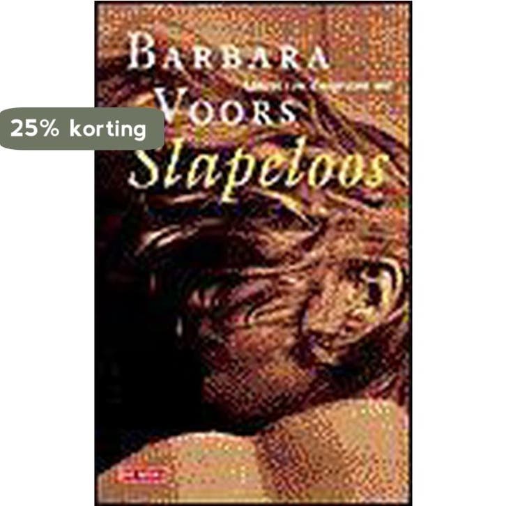 Slapeloos 9789052269559 Barbara Voors, Livres, Romans, Envoi