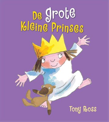 De grote kleine prinses / De Kleine Prinses 9789089419033, Verzenden, Zo goed als nieuw, Tony Ross