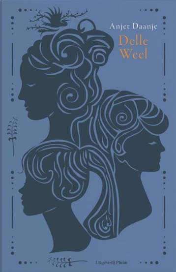 Delle Weel | Anjet Daanje | Nieuw, Verzenden, Anjet Daanje