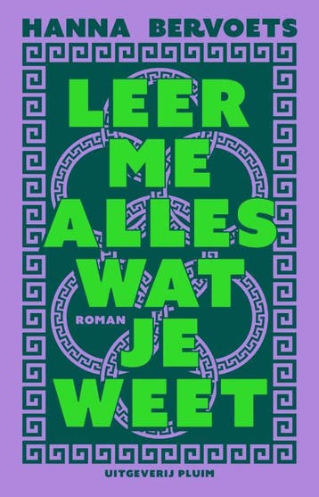 Leer Me Alles Wat Je Weet | Hanna Bervoets | Nieuw, Verzenden, Nieuw, Hanna Bervoets