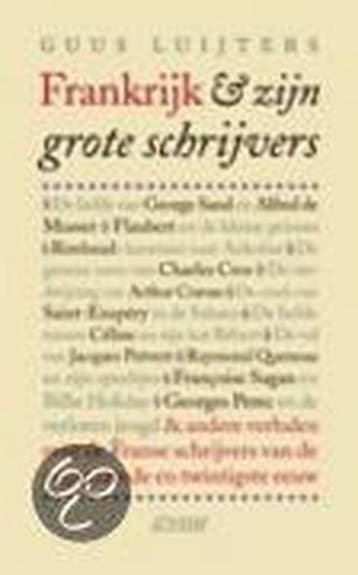 Frankrijk en zijn grote schrijvers 9789020406290 G. Luijters, Verzenden, Zo goed als nieuw, G. Luijters