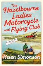 The Hazelbourne Ladies Motorcycle and Flying Club, Verzenden, Gelezen, Helen Simonson