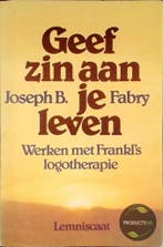 Geef zin aan je leven 9789060693872 Fabry, Verzenden, Gelezen, Fabry