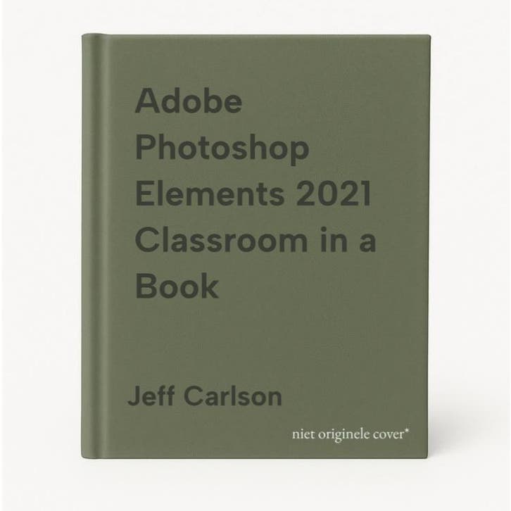 Adobe Photoshop Elements 2021 Classroom in a Book, Livres, Langue | Anglais, Envoi