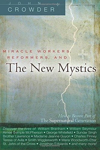 Miracle Workers, Reformers, and the New Mystics John Crowder, Verzenden, John Crowder