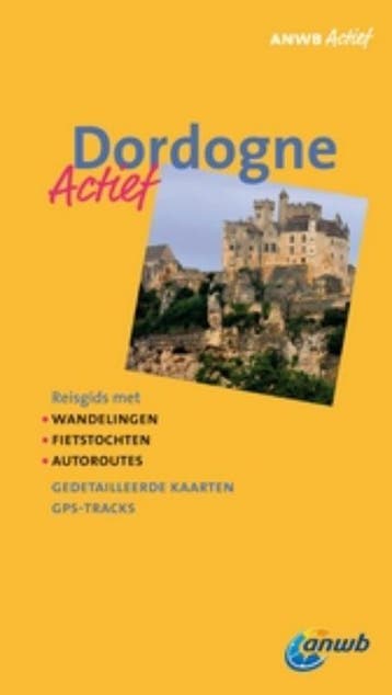 Dordogne / ANWB actief 9789018029845 Bert Hiddema, Verzenden, Gelezen, Bert Hiddema