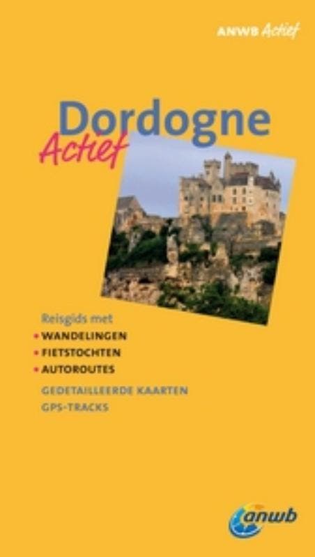 Dordogne / ANWB actief 9789018029845 Bert Hiddema, Boeken, Reisgidsen, Gelezen, Verzenden