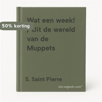 Wat een week! / Uit de wereld van de Muppets 9789039700655, Verzenden, Gelezen, S. Saint Pierre