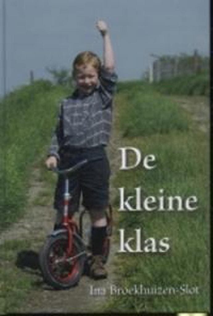KLEINE KLAS 9789064554605 I. BROEKHUIZEN-SLOT, Livres, Romans, Envoi