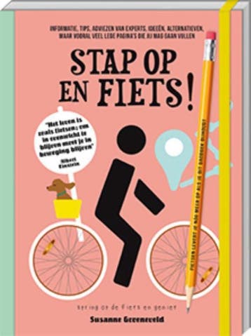 Stap op en FIETS! 9789463330480 Susanne Groeneveld, Verzenden, Zo goed als nieuw, Susanne Groeneveld