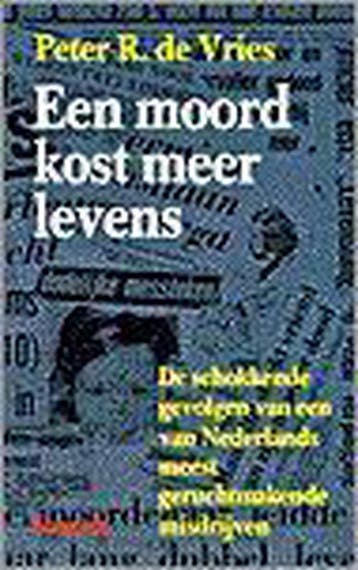Een moord kost meer levens / Fontein crime 9789026106927, Verzenden, P.R. de Vries
