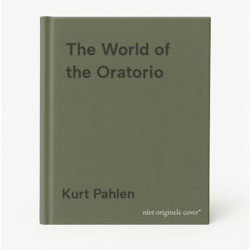 The World of the Oratorio 9780931340116 Kurt Pahlen, Verzenden, Gelezen, Kurt Pahlen