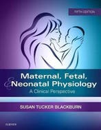 Maternal, Fetal, & Neonatal Physiology 9780323449342, Verzenden, Gelezen, Susan Blackburn