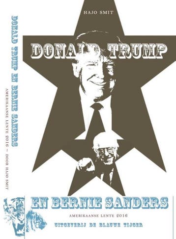 Donald Trump en Bernie Sanders 9789492161147 Hajo Smit, Verzenden, Zo goed als nieuw, Hajo Smit