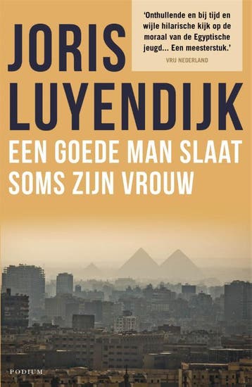 Een goede man slaat soms zijn vrouw 9789057598036, Verzenden, Gelezen, Joris Luyendijk
