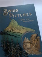 Samuel Manning/Edward Whymper - Swiss Pictures, drawn with