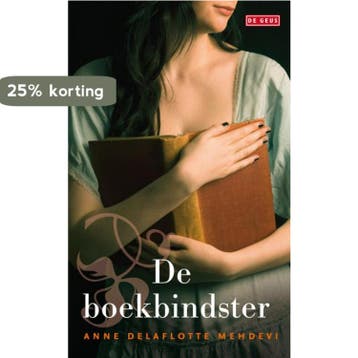 De boekbindster 9789044515039 Anne Delaflotte Mehdevi, Verzenden, Zo goed als nieuw, Anne Delaflotte Mehdevi