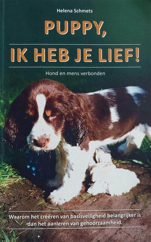 Puppy, ik heb je lief! 9789463230346 Helena Schmets, Livres, Loisirs & Temps libre, Envoi