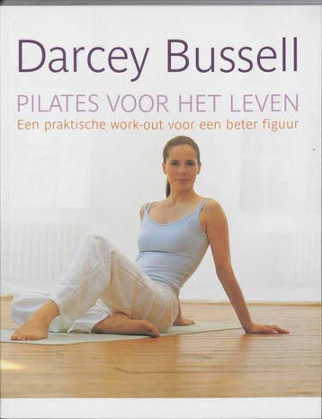 Pilates voor het leven 9789021581231 D. Bussell, Boeken, Verzenden, Zo goed als nieuw, D. Bussell