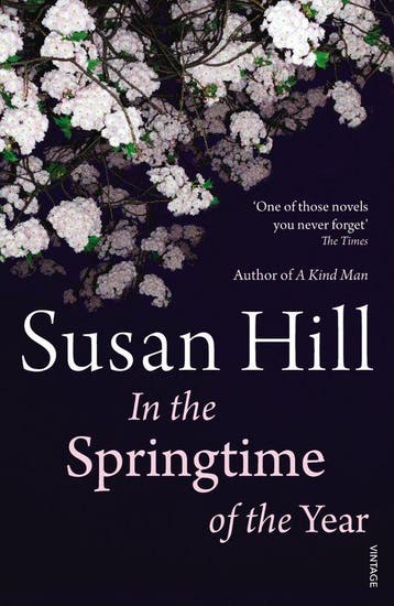 In the Springtime of the Year 9780099570486 Susan Hill, Verzenden, Gelezen, Susan Hill
