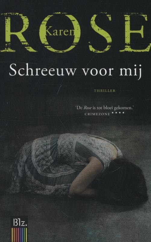 Schreeuw voor mij 9789026134470 Karen Rose, Boeken, Thrillers, Gelezen, Verzenden