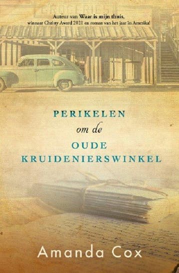 Perikelen om de oude kruidenierswinkel 9789064513770, Verzenden, Amanda Cox