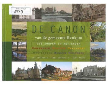 De Canon van Renkum 9789490834401 Cees Gerritsen, Boeken, Geschiedenis | Stad en Regio, Verzenden, Zo goed als nieuw, Cees Gerritsen