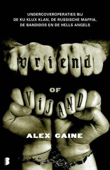 Vriend of vijand Midprice 9789022560112 Alex Caine, Boeken, Hobby en Vrije tijd, Verzenden, Gelezen, Alex Caine