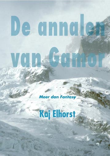 De annalen van Gamor 9789491409141 Kaj Elhorst, Verzenden, Gelezen, Kaj Elhorst