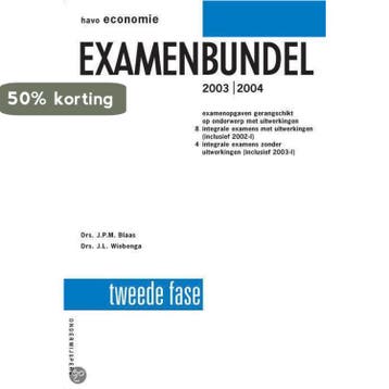 EXAMENBUNDEL HAVO ECONOMIE 2003/2004 9789006072006, Verzenden, J.P.M. Blaas