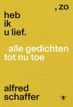Zo Heb Ik U Lief 9789403141213 Alfred Schaffer, Verzenden, Nieuw, Alfred Schaffer