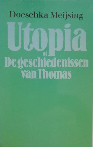 Utopia of De geschiedenissen van Thomas - Meijsing, Verzenden, Nieuw