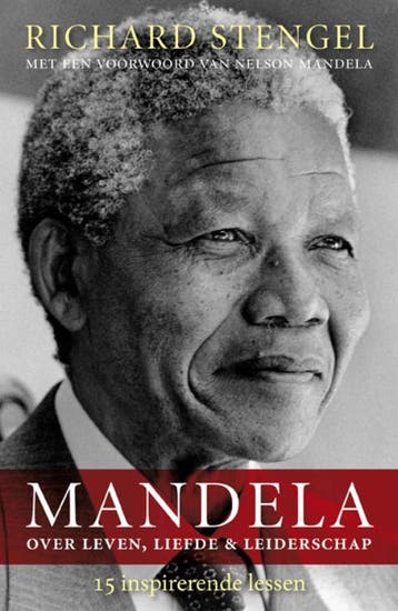 Mandela over leven, liefde & leiderschap 9789021547961, Verzenden, Richard Stengel