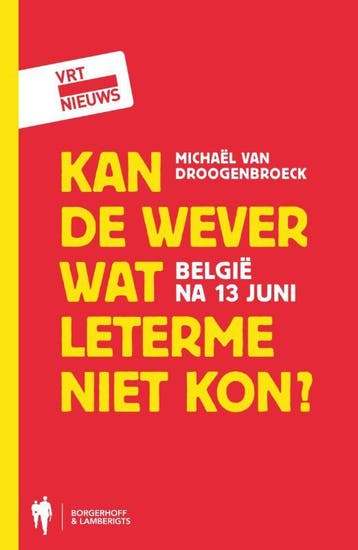 Kan de wever wat leterme niet kon? 9789089311689, Verzenden, Zo goed als nieuw, Michael Van Droogenbroeck